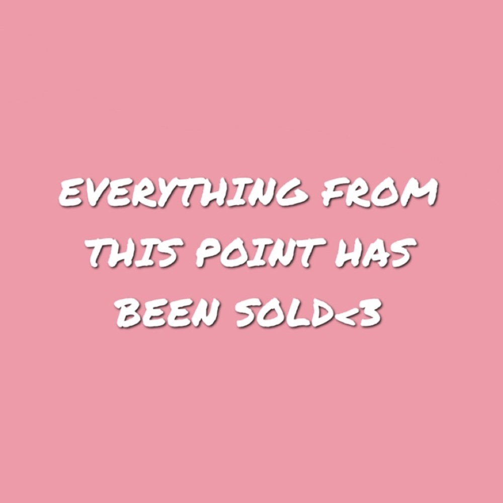 everything has been sold from this point!